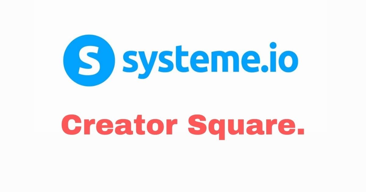 Systeme.io vs Creator Square: Complete Comparison 2026
